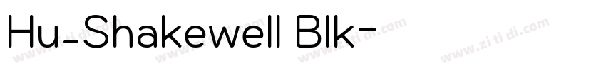 Hu_Shakewell Blk字体转换